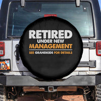 Funny Retirement Spare Tire Cover Retired Under New Management See Grandkids For Details - Wonder Print Shop
