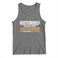 Funny Retirement Tank Top Retired Under New Management See Grandkids For Details - Wonder Print Shop