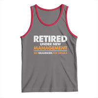 Funny Retirement Tank Top Retired Under New Management See Grandkids For Details - Wonder Print Shop