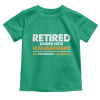 Funny Retirement Toddler T Shirt Retired Under New Management See Grandkids For Details - Wonder Print Shop
