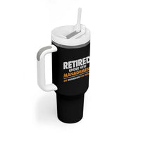 Funny Retirement Tumbler With Handle Retired Under New Management See Grandkids For Details - Wonder Print Shop
