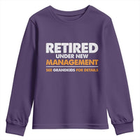 Funny Retirement Youth Sweatshirt Retired Under New Management See Grandkids For Details - Wonder Print Shop