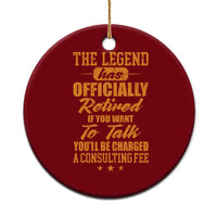 The Legend Has Retired Ceramic Ornament Funny Retirement Party Gag Gift