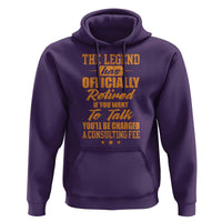 The Legend Has Retired Hoodie Funny Retirement Party Gag Gift