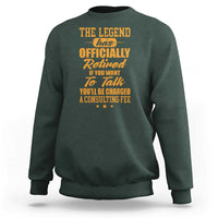 The Legend Has Retired Sweatshirt Funny Retirement Party Gag Gift