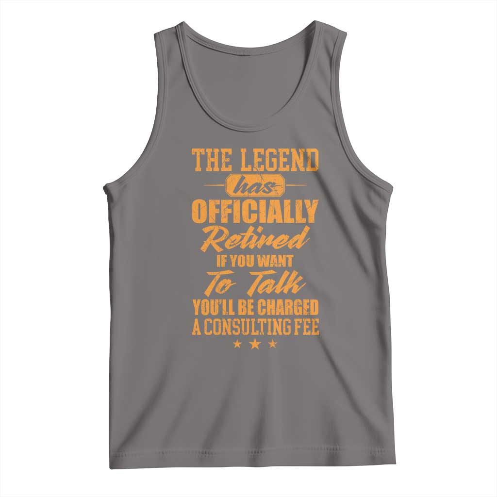 The Legend Has Retired Tank Top Funny Retirement Party Gag Gift