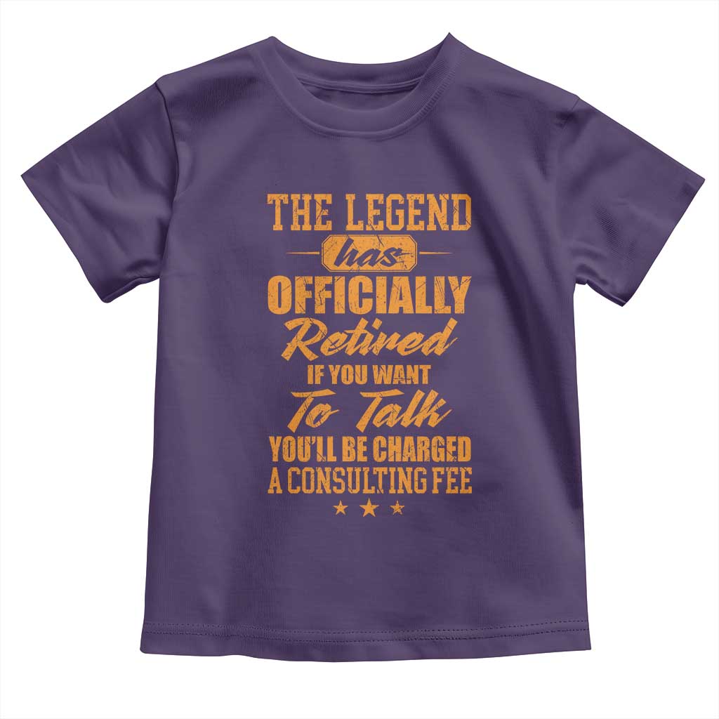 The Legend Has Retired Toddler T Shirt Funny Retirement Party Gag Gift