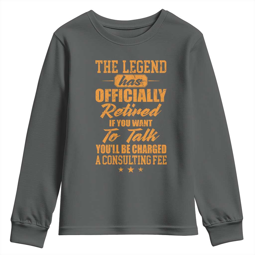 The Legend Has Retired Youth Sweatshirt Funny Retirement Party Gag Gift