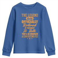 The Legend Has Retired Youth Sweatshirt Funny Retirement Party Gag Gift