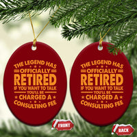 Funny Retirement Ceramic Ornament Funny The Legend Has Retired - Wonder Print Shop