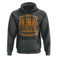 Funny Retirement Hoodie Funny The Legend Has Retired - Wonder Print Shop