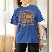 Funny Retirement T Shirt For Women Funny The Legend Has Retired - Wonder Print Shop