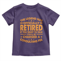 Funny Retirement Toddler T Shirt Funny The Legend Has Retired - Wonder Print Shop