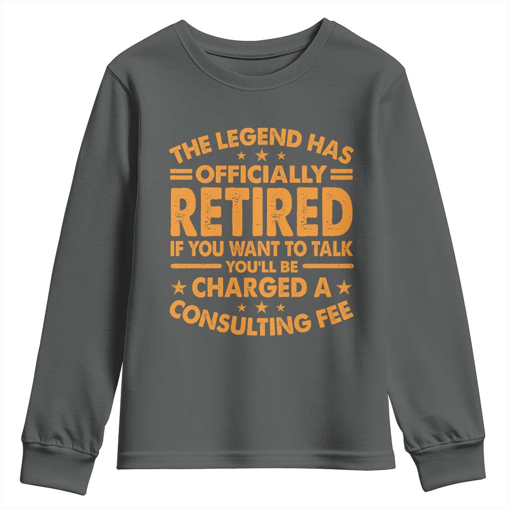 Funny Retirement Youth Sweatshirt Funny The Legend Has Retired - Wonder Print Shop
