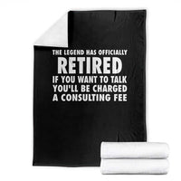 Funny Retirement Throw Blanket Funny The Legend Has Retired Grandpa Dad Humor - Wonder Print Shop