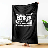 Funny Retirement Throw Blanket Funny The Legend Has Retired Grandpa Dad Humor - Wonder Print Shop