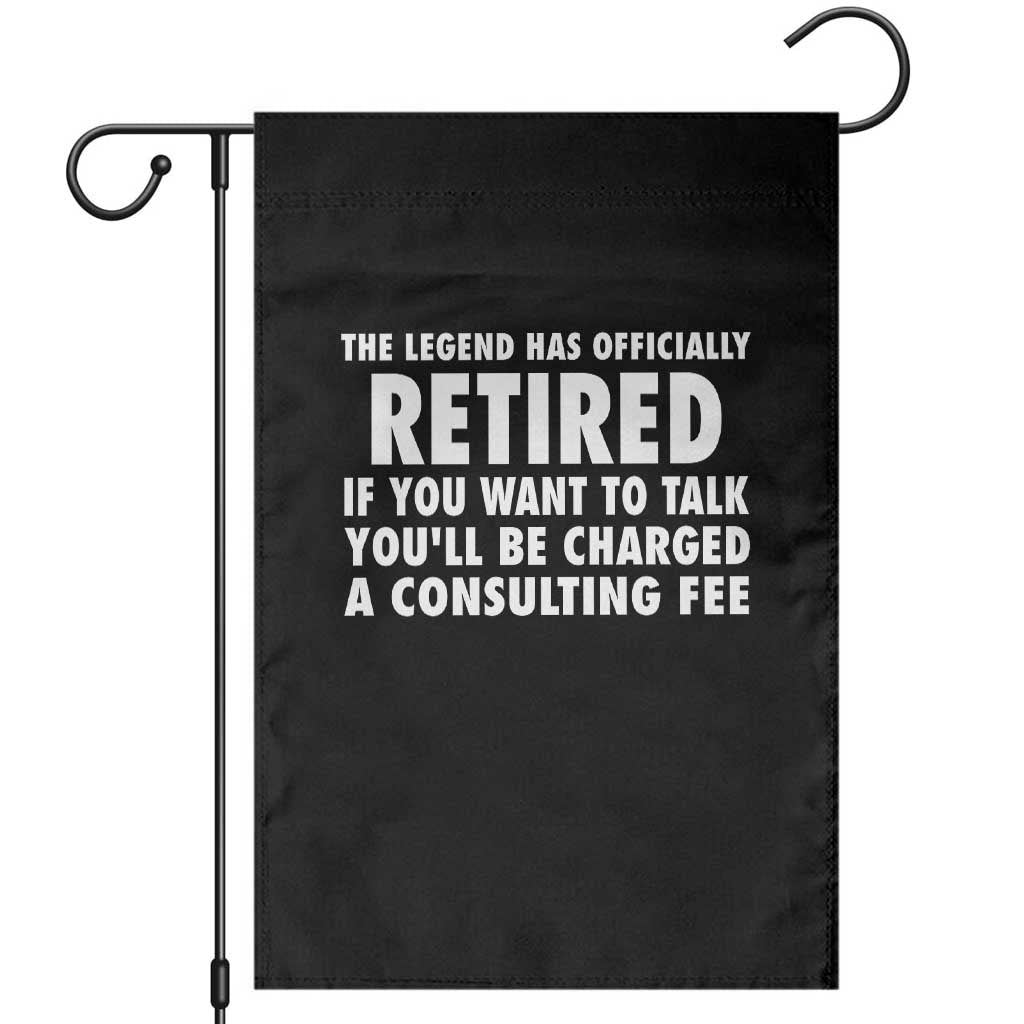 Funny Retirement Garden Flag Funny The Legend Has Retired Grandpa Dad Humor - Wonder Print Shop