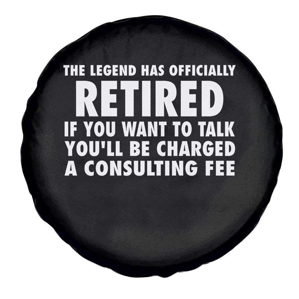 Funny Retirement Spare Tire Cover Funny The Legend Has Retired Grandpa Dad Humor - Wonder Print Shop