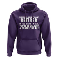 Funny Retirement Hoodie Funny The Legend Has Retired Grandpa Dad Humor - Wonder Print Shop