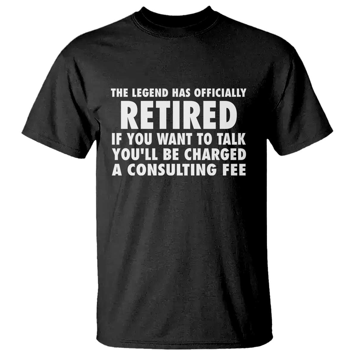 Funny Retirement T Shirt Funny The Legend Has Retired Grandpa Dad Humor - Wonder Print Shop