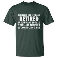 Funny Retirement T Shirt Funny The Legend Has Retired Grandpa Dad Humor - Wonder Print Shop