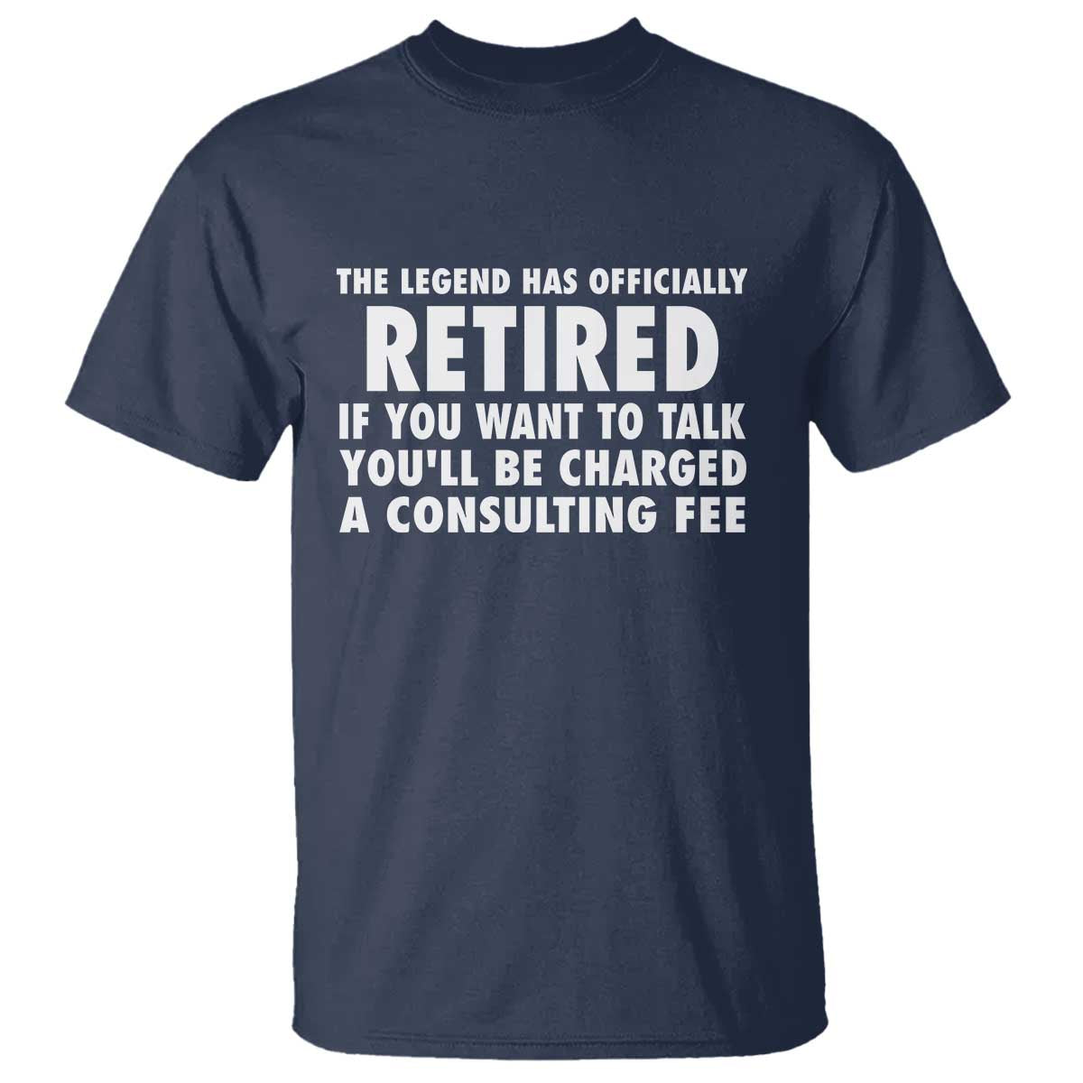 Funny Retirement T Shirt Funny The Legend Has Retired Grandpa Dad Humor - Wonder Print Shop