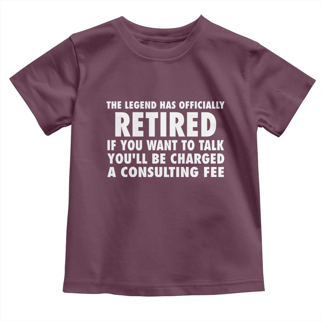 Funny Retirement Toddler T Shirt Funny The Legend Has Retired Grandpa Dad Humor - Wonder Print Shop