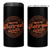 The Legend Has Retired 4 in 1 Can Cooler Tumbler Retro Funny Retirement Gift Dad Humor