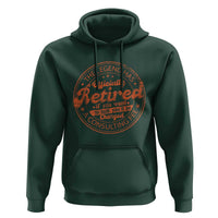 The Legend Has Retired Hoodie Retro Funny Retirement Gift Dad Humor