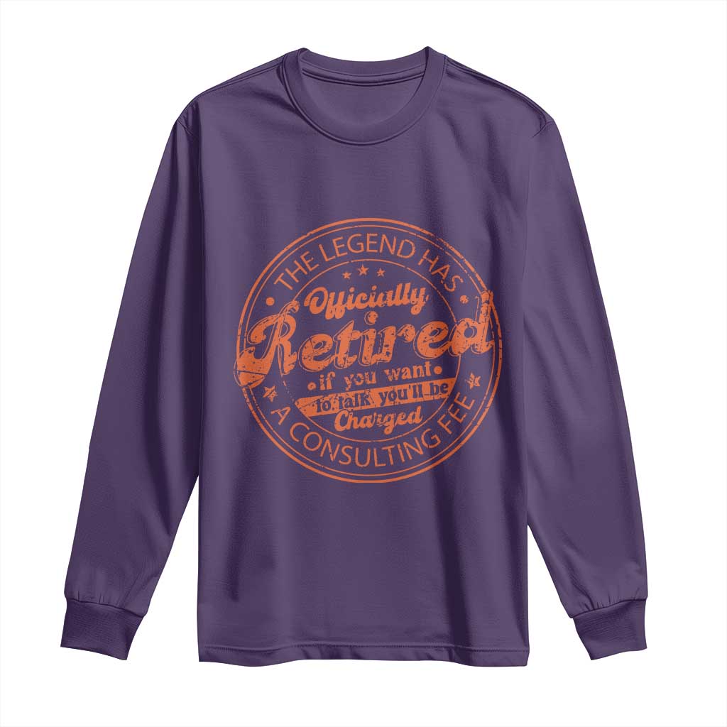 The Legend Has Retired Long Sleeve Shirt Retro Funny Retirement Gift Dad Humor
