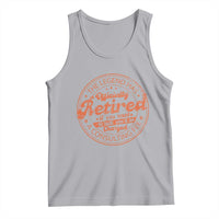 The Legend Has Retired Tank Top Retro Funny Retirement Gift Dad Humor