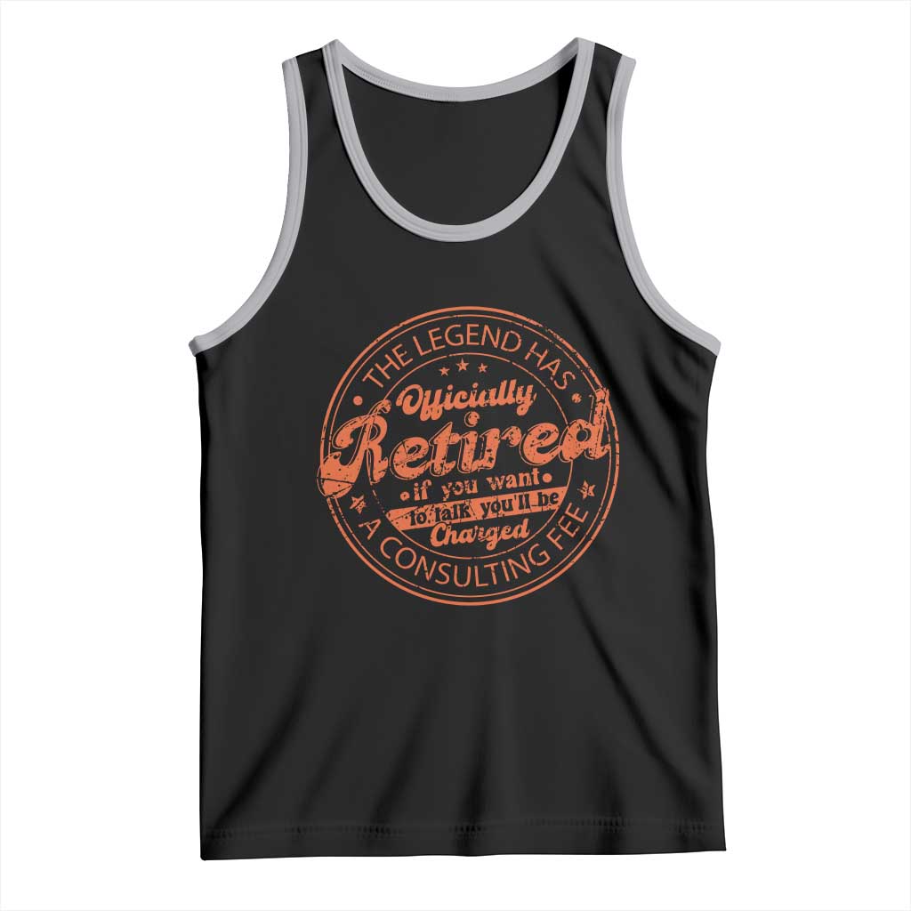 The Legend Has Retired Tank Top Retro Funny Retirement Gift Dad Humor
