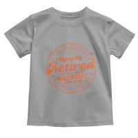 The Legend Has Retired Toddler T Shirt Retro Funny Retirement Gift Dad Humor