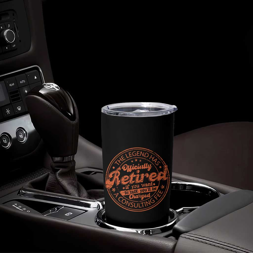 The Legend Has Retired Tumbler Cup Retro Funny Retirement Gift Dad Humor