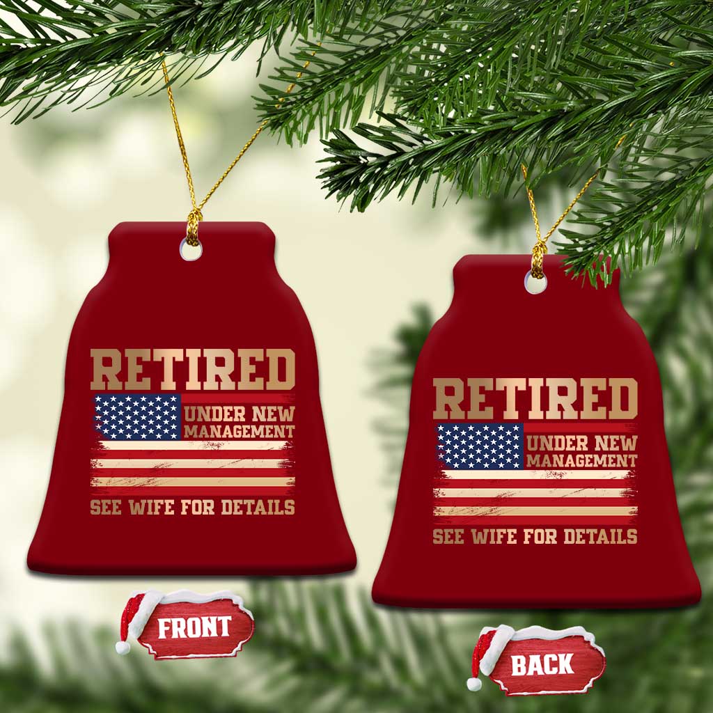 Funny Retirement Ceramic Ornament See Wife For Details Husband Dad Grandpa Humor US Flag