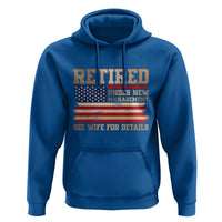 Funny Retirement Hoodie See Wife For Details Husband Dad Grandpa Humor US Flag