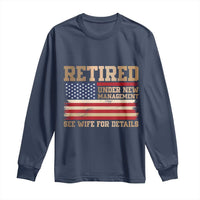 Funny Retirement Long Sleeve Shirt See Wife For Details Husband Dad Grandpa Humor US Flag
