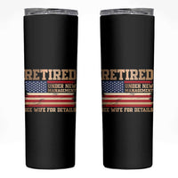 Funny Retirement Skinny Tumbler See Wife For Details Husband Dad Grandpa Humor US Flag
