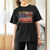 Funny Retirement T Shirt For Women See Wife For Details Husband Dad Grandpa Humor US Flag