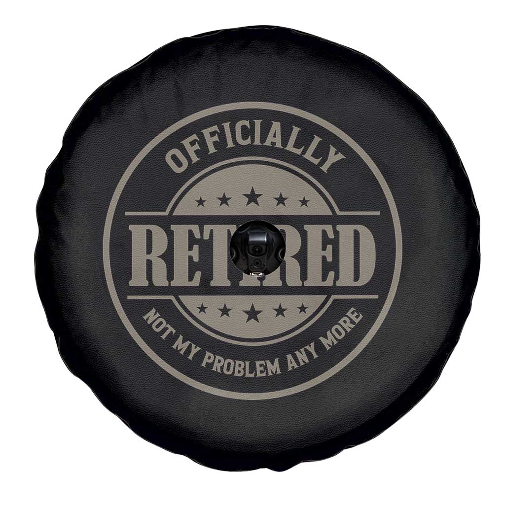 Retired Not My Problem Anymore Spare Tire Cover Funny Retirement 2026