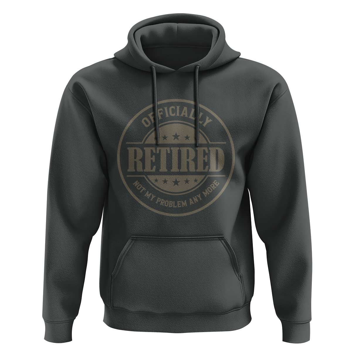 Retired Not My Problem Anymore Hoodie Funny Retirement 2026