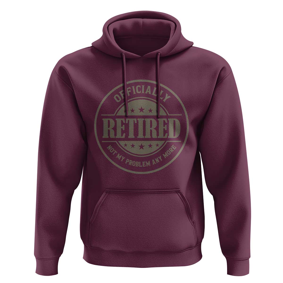 Retired Not My Problem Anymore Hoodie Funny Retirement 2026