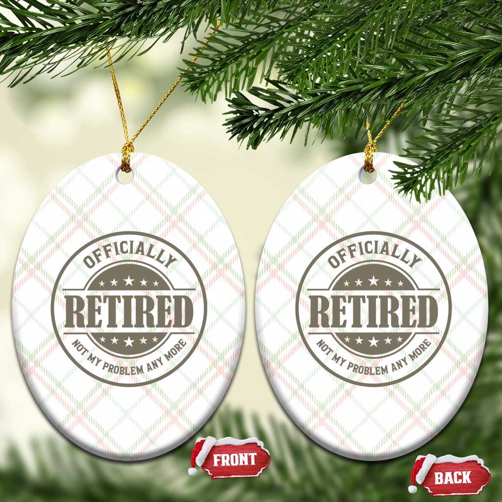 Retired Not My Problem Anymore Ceramic Ornament Funny Retirement 2026