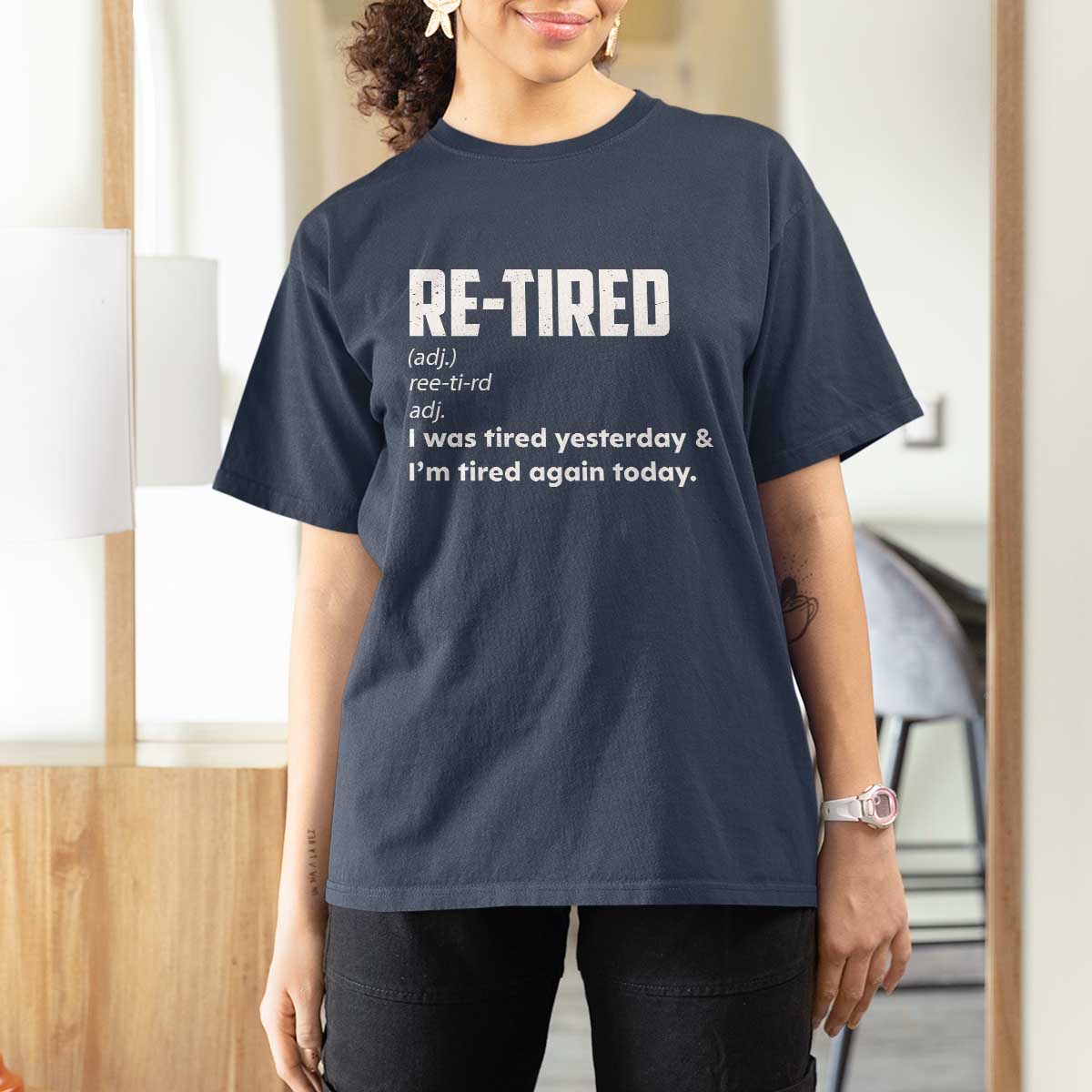Funny Retirement T Shirt For Women Re-tired Retired Definition Gag Gift