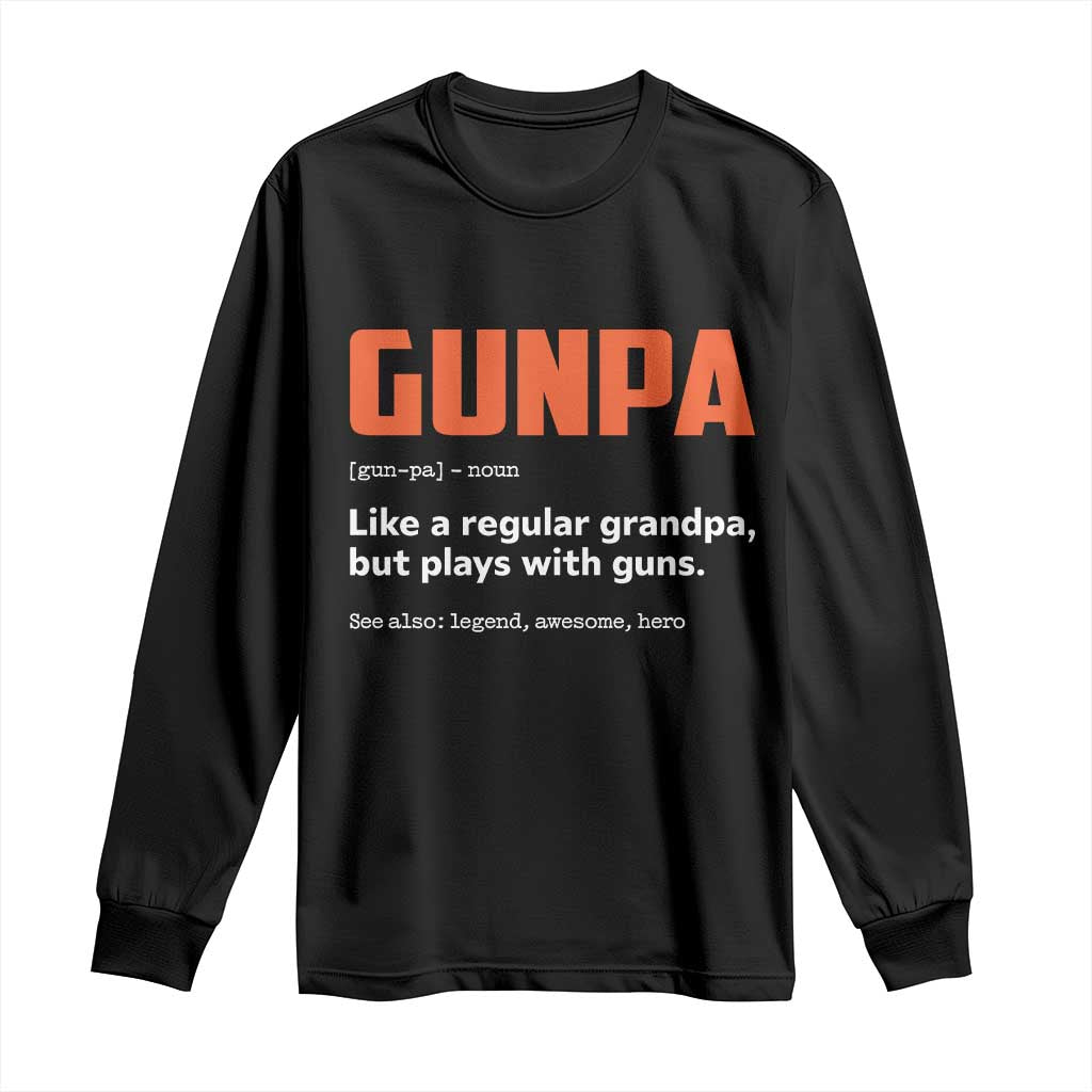 Funny Gunpa Long Sleeve Shirt Gun Lover Grandpa Pro Gun Enthusiast - Wonder Print Shop