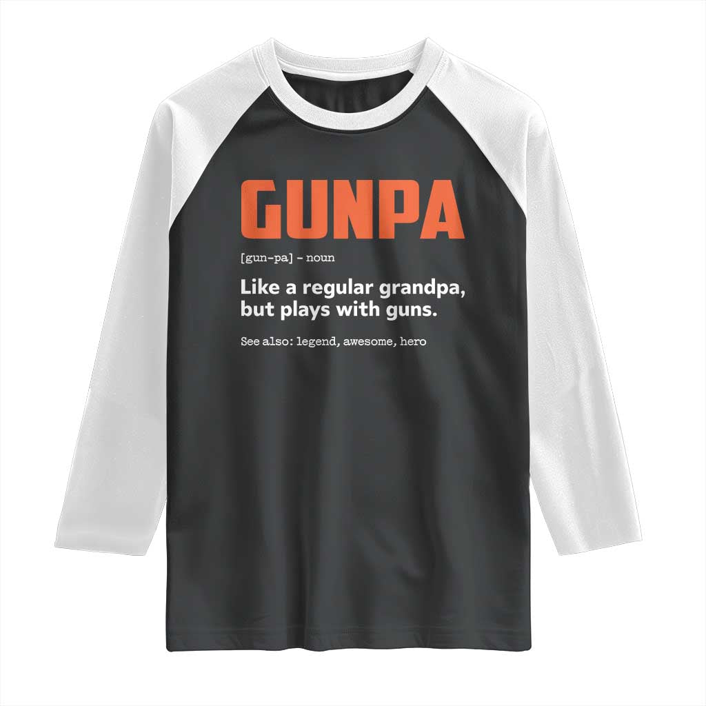 Funny Gunpa Raglan Shirt Gun Lover Grandpa Pro Gun Enthusiast - Wonder Print Shop