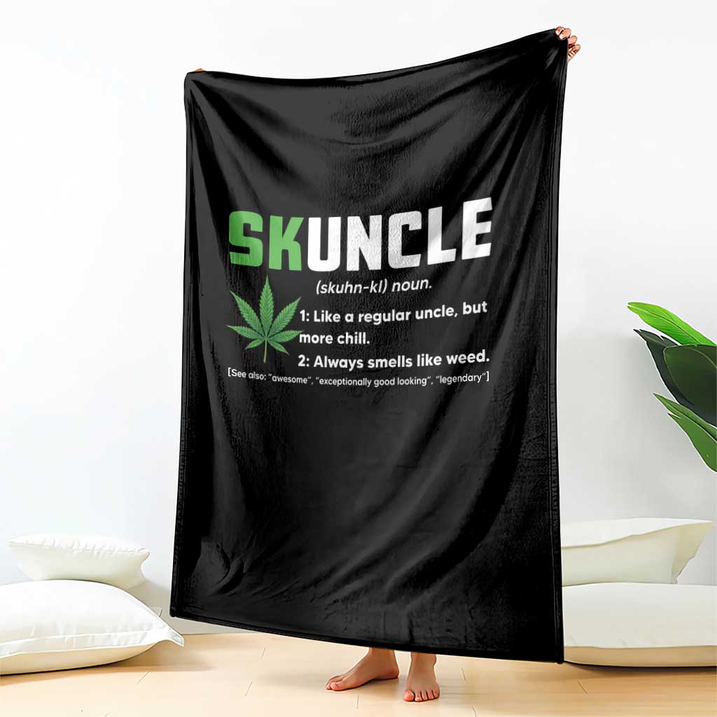 Funny Uncle Weed Smoker Throw Blanket Skuncle Definition Funny Weed Pot Cannabis Marijuana