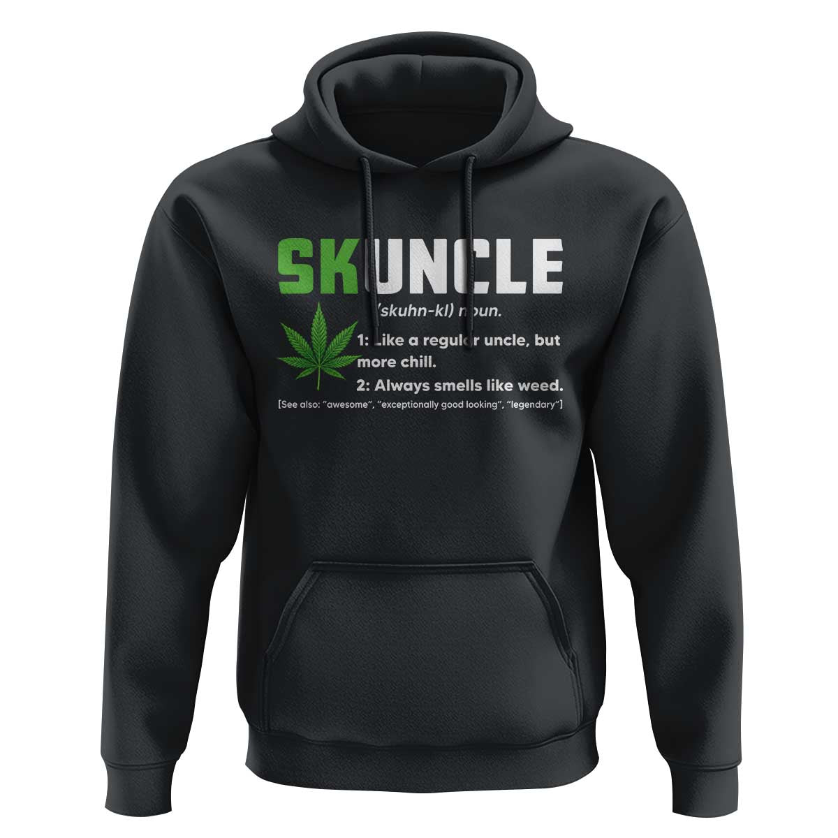 Funny Uncle Weed Smoker Hoodie Skuncle Definition Funny Weed Pot Cannabis Marijuana