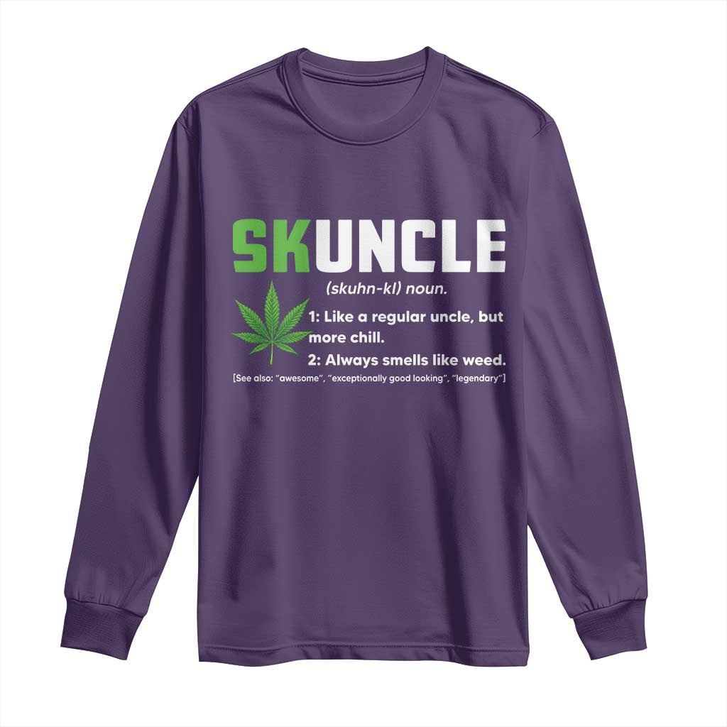 Funny Uncle Weed Smoker Long Sleeve Shirt Skuncle Definition Funny Weed Pot Cannabis Marijuana