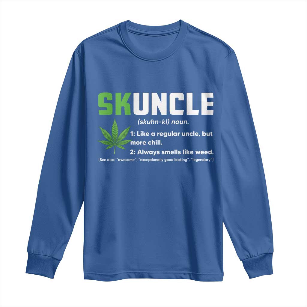 Funny Uncle Weed Smoker Long Sleeve Shirt Skuncle Definition Funny Weed Pot Cannabis Marijuana